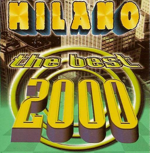 MILANO - THE BEST 2000 - MILANO2000 CD.jpg